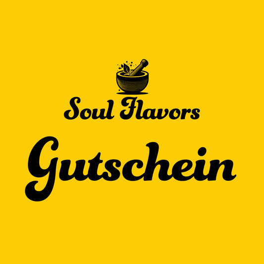Soul Flavors Gutscheine!